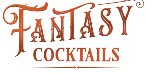 Fantasy Cocktails